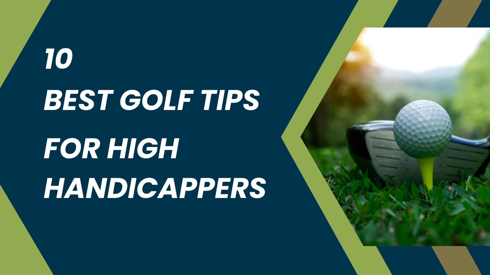 Best Golf Tips for High Handicappers